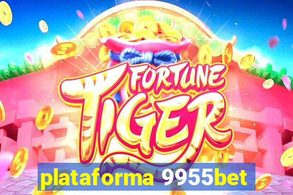 plataforma 9955bet